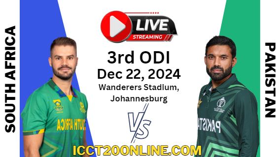 [3rd-ODI] South Africa Vs Pakistan Cricket Live Stream 2024